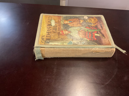 “An Old Fashioned Girl” RARE Vintage Hardcover Book