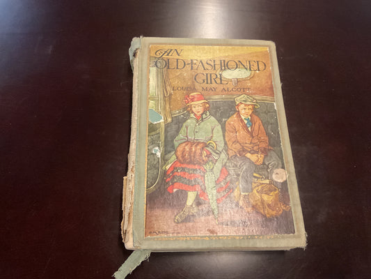 “An Old Fashioned Girl” RARE Vintage Hardcover Book